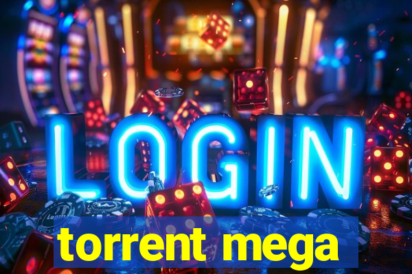 torrent mega